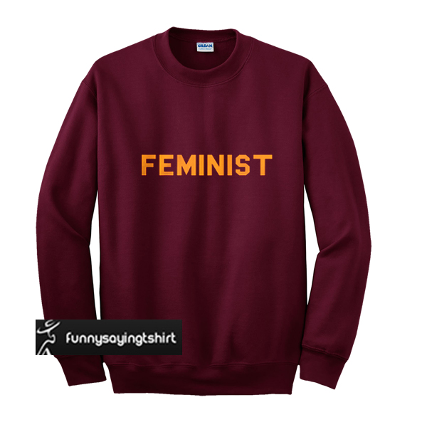 feminist sweatshirt