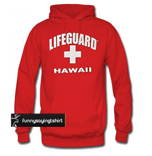Lifeguard Hawaii hoodie