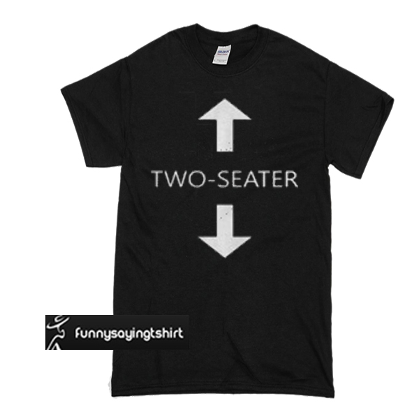Two Seater t shirt