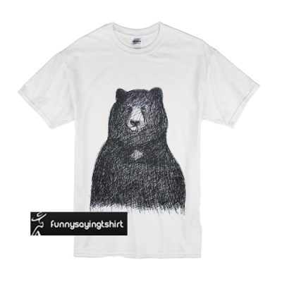 Big Bear t shirt - funnysayingtshirts