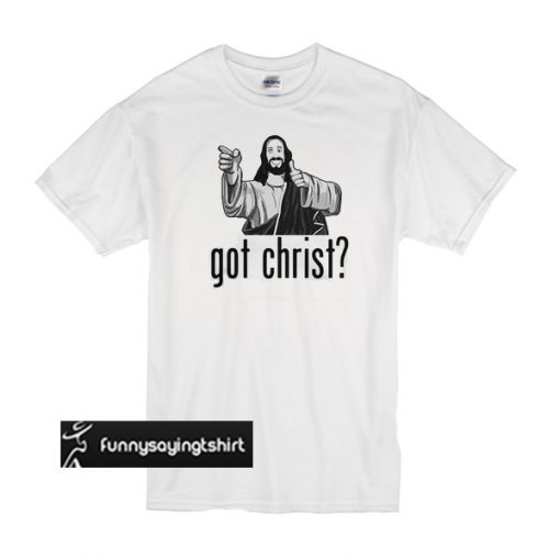 got christ shirt