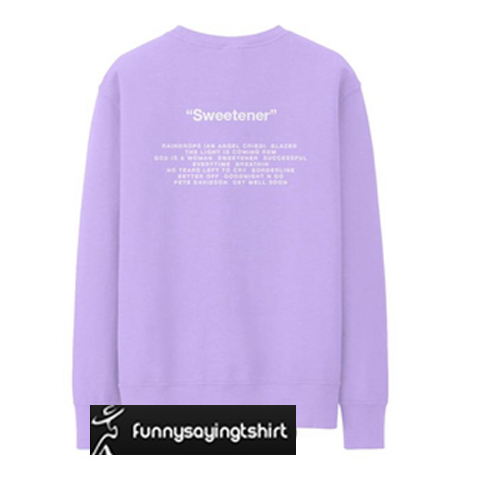 purple sweetener sweatshirt