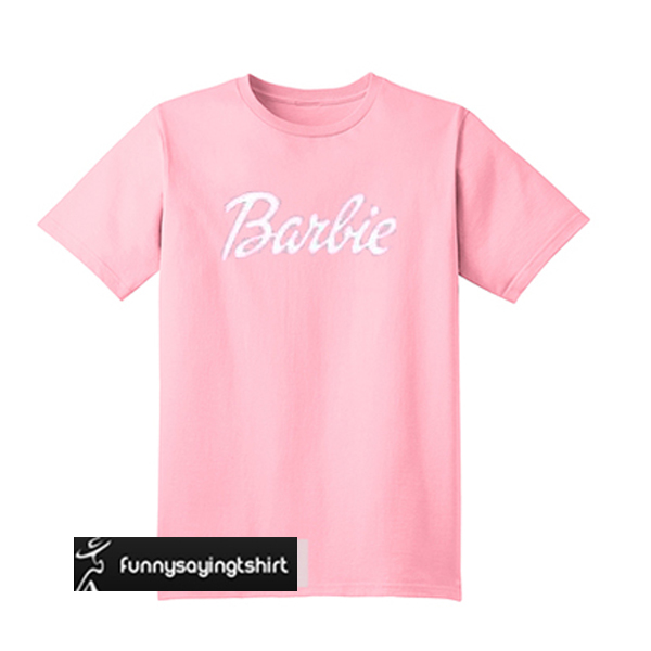shirt that says barbie