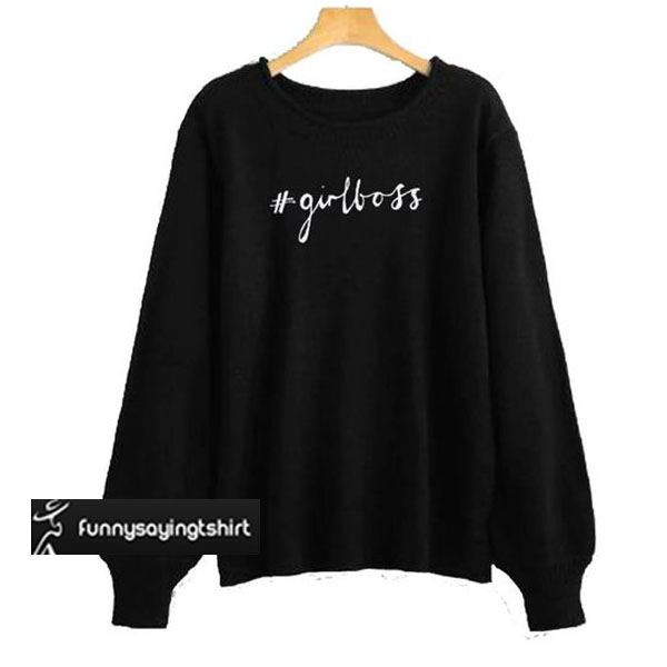 girl boss sweatshirt