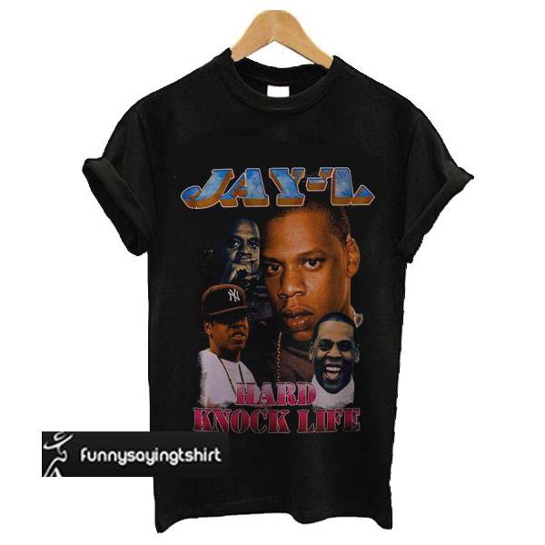 Jay Z Hard Knock Life T Shirt Funnysayingtshirts