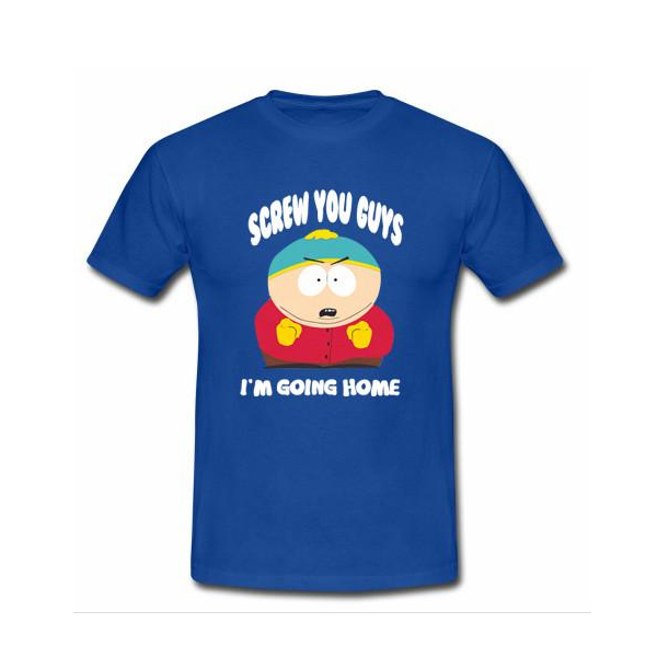 screw you guys im going home shirt